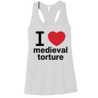 I Love Medieval Torture Women's Racerback Tank