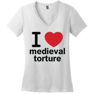 I Love Medieval Torture Women's V-Neck T-Shirt