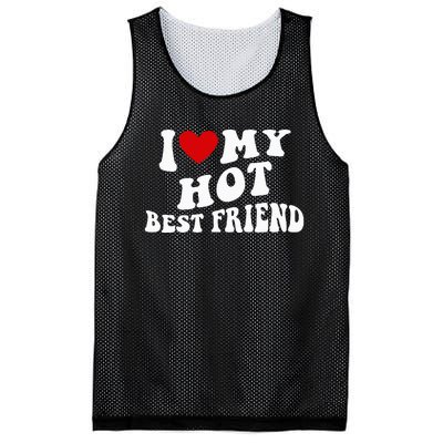 I Love My Hot Best Friend Funny Quotes Mesh Reversible Basketball Jersey Tank