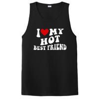 I Love My Hot Best Friend Funny Quotes PosiCharge Competitor Tank