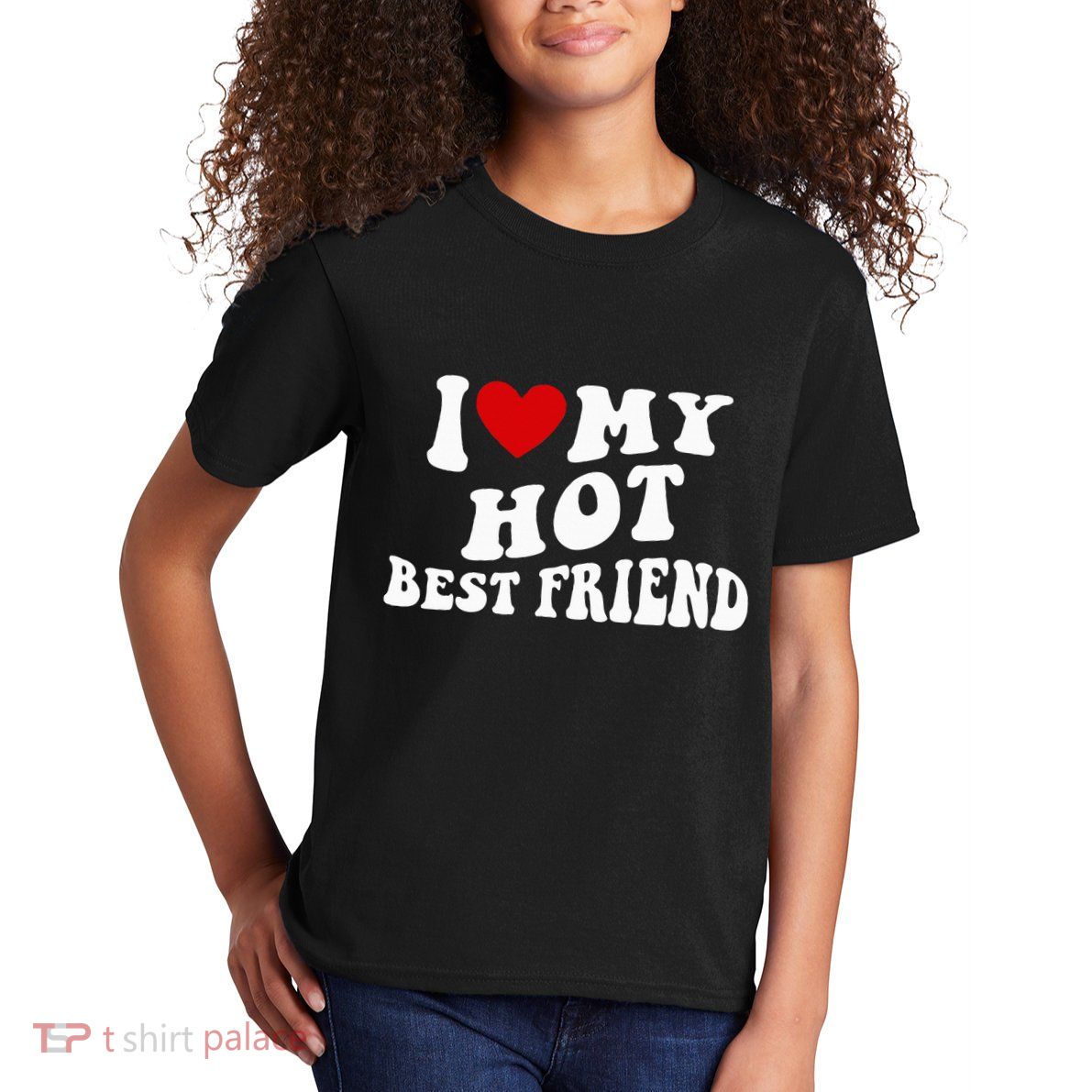 I Love My Hot Best Friend Funny Quotes Kids T-Shirt