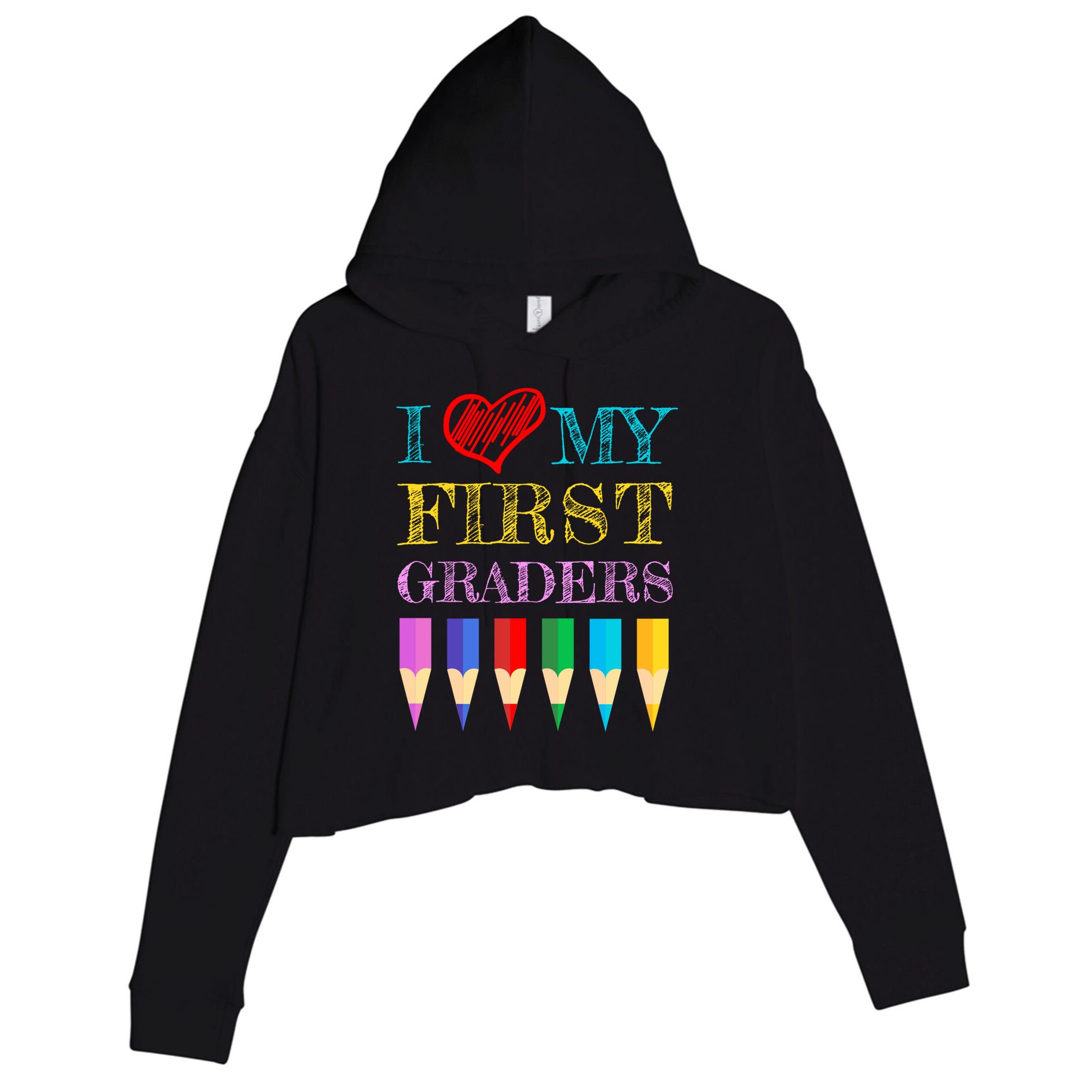 I Love My First Graders Cute Cool Gift For 1St Grade Teacher Gift Crop Fleece Hoodie