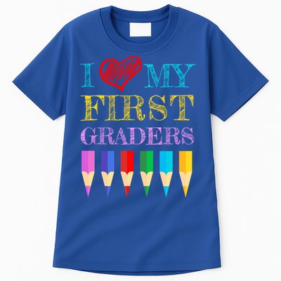 I Love My First Graders Cute Cool Gift For 1St Grade Teacher Gift Tall T-Shirt