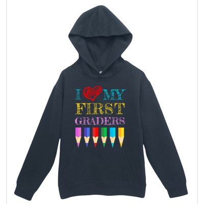 I Love My First Graders Cute Cool Gift For 1St Grade Teacher Gift Urban Pullover Hoodie