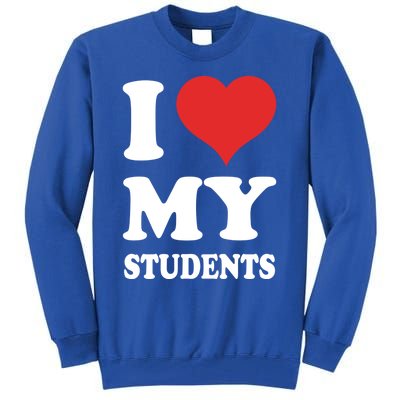 I Love My Students Gift Tall Sweatshirt