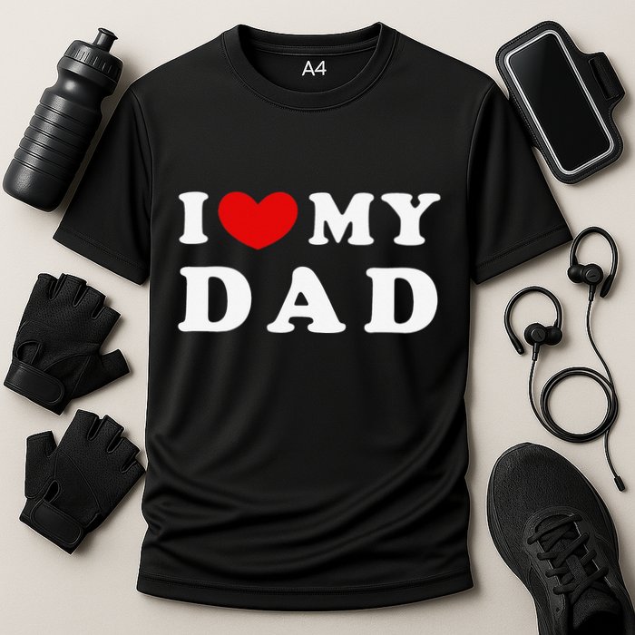 I Love My Dad I Heart My Dad Cooling Performance Crew T-Shirt