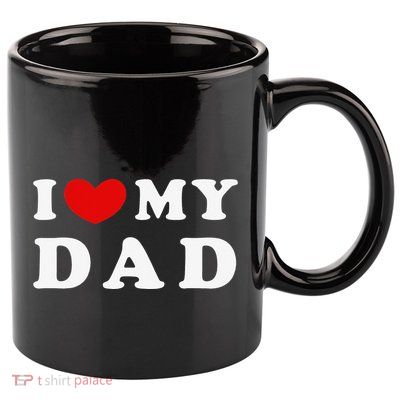 I Love My Dad I Heart My Dad 11oz C Handle Ceramic Mug