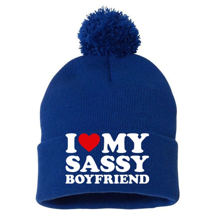 I Love My Sassy Boyfriend I Heart My Sassy Boyfriend Pom Pom 12in Knit Beanie