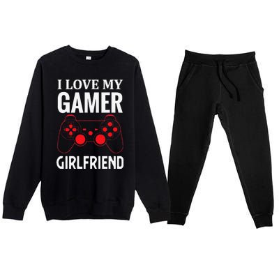 I Love My Gamer Girlfriend Gift Video Gaming Couple Premium Crewneck Sweatsuit Set