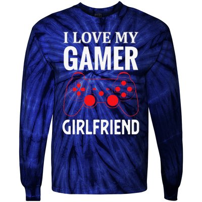 I Love My Gamer Girlfriend Gift Video Gaming Couple Tie-Dye Long Sleeve Shirt