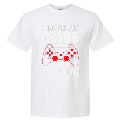 I Love My Gamer Girlfriend Gift Video Gaming Couple Garment-Dyed Heavyweight T-Shirt