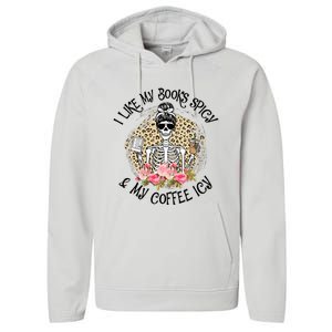 I Like My Books Spicy & My Coffee Icy Reader Reading Bookish Performance Fleece Hoodie