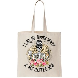 I Like My Books Spicy & My Coffee Icy Reader Reading Bookish Tote Bag