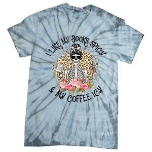 I Like My Books Spicy & My Coffee Icy Reader Reading Bookish Tie-Dye T-Shirt