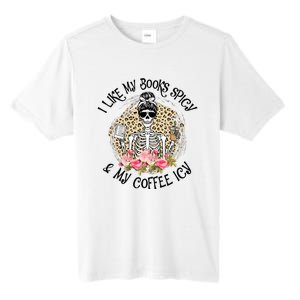 I Like My Books Spicy & My Coffee Icy Reader Reading Bookish Tall Fusion ChromaSoft Performance T-Shirt