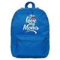 I Love My Moms Gift Lgbtq+ Son Or Daughter Gift I Have 2 Moms! Cool Gift 16 in Basic Backpack