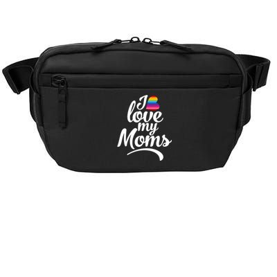 I Love My Moms Gift Lgbtq+ Son Or Daughter Gift I Have 2 Moms! Cool Gift Crossbody Pack