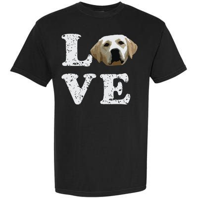 I Love My Yellow Lab Labrador Retriever Dog Tee Garment-Dyed Heavyweight T-Shirt