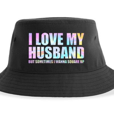 I Love My Husband But Sometimes I Wanna Square Up Sustainable Bucket Hat