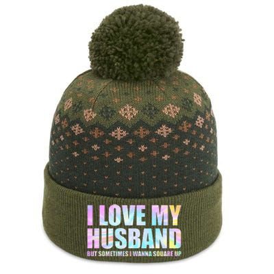 I Love My Husband But Sometimes I Wanna Square Up The Baniff Cuffed Pom Beanie