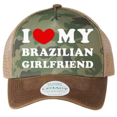 I Love My Brazilian Girlfriend Legacy Tie Dye Trucker Hat