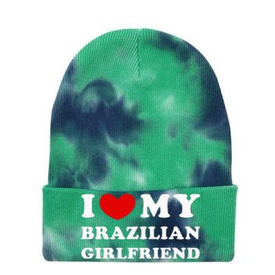 I Love My Brazilian Girlfriend Tie Dye 12in Knit Beanie