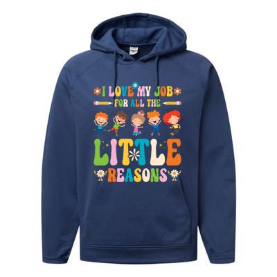 I Love My Job For All The Little Reason Kindergarten Teacher Gift Performance Fleece Hoodie