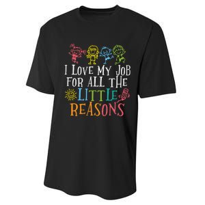 I Love My Job For All The Little Reasons Teacher Love Performance Sprint T-Shirt