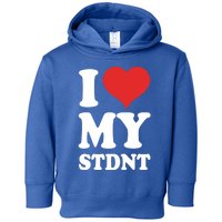 I Love My Students Gift Toddler Hoodie