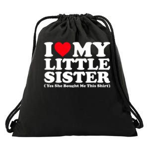 I Love My Little Sister Funny Gift Design Drawstring Bag