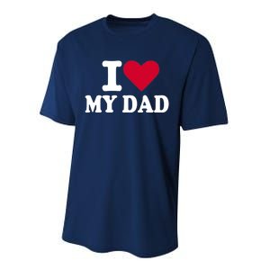 I love my dad Performance Sprint T-Shirt