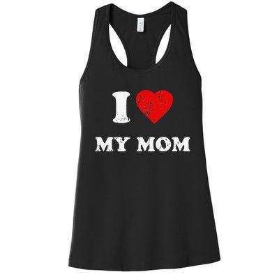 I Love My Mom Women's Racerback Tank