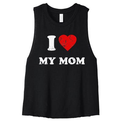 I Love My Mom Women's Racerback Cropped Tank