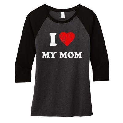 I Love My Mom Women's Tri-Blend 3/4-Sleeve Raglan Shirt