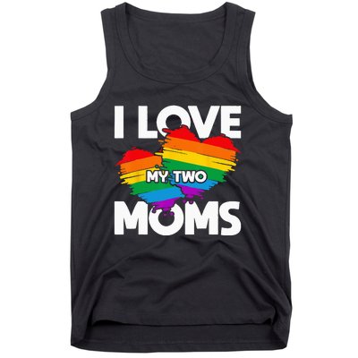 I Love My Two Moms LGTBQ Pride Month Lesbian Queer Gift LGBT Tank Top