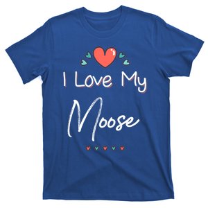 I Love My Moose Cute Mothers Day Gift Gift T-Shirt