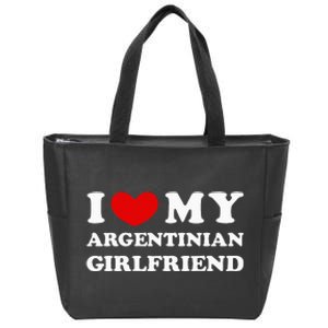 I Love My Argentinian Girlfriend Zip Tote Bag