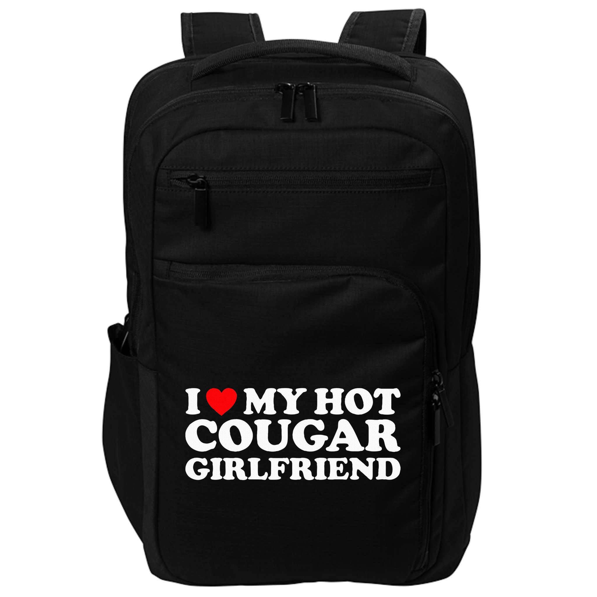 I Love My Hot Cougar Girlfriend I Heart My Hot Cougar GF Impact Tech Backpack