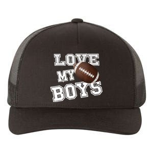 I Love My Boy Football For MomsCute Football Mom Yupoong Adult 5-Panel Trucker Hat