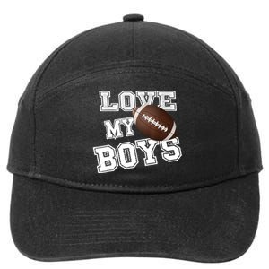 I Love My Boy Football For MomsCute Football Mom 7-Panel Snapback Hat