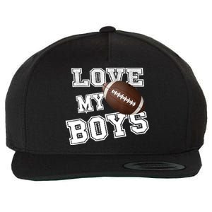 I Love My Boy Football For MomsCute Football Mom Wool Snapback Cap