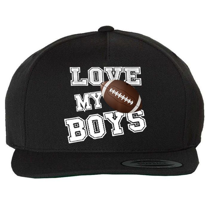 I Love My Boy Football For MomsCute Football Mom Wool Snapback Cap