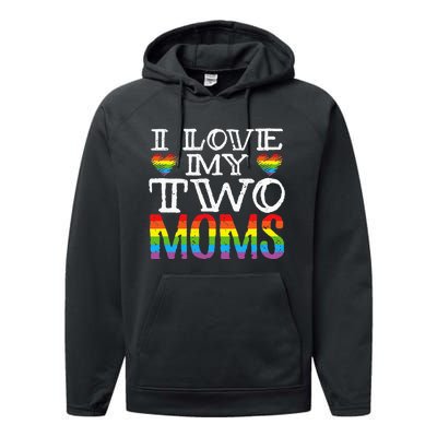 I Love My Two Moms LGBT Parenting Better Than One Mother Performance Fleece Hoodie