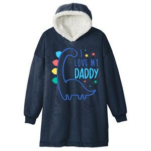 I Love My Daddy Dinosaur Hooded Wearable Blanket