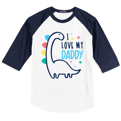 I Love My Daddy Dinosaur Baseball Sleeve Shirt