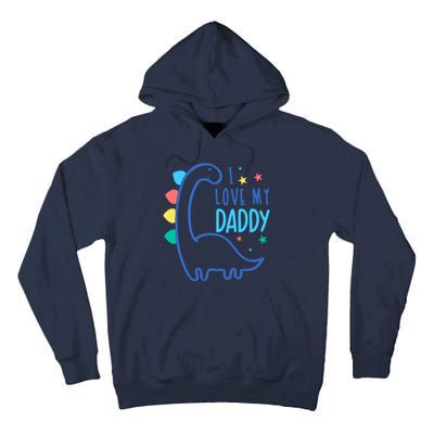 I Love My Daddy Dinosaur Tall Hoodie