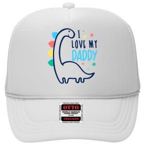 I Love My Daddy Dinosaur High Crown Mesh Back Trucker Hat