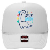 I Love My Daddy Dinosaur High Crown Mesh Back Trucker Hat