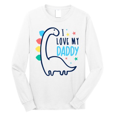 I Love My Daddy Dinosaur Long Sleeve Shirt