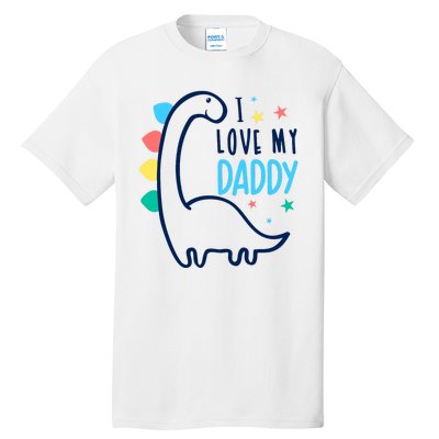 I Love My Daddy Dinosaur Tall T-Shirt